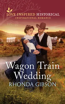 Wagon Train Hochzeit - Wagon Train Wedding