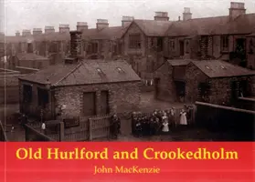 Das alte Hurlford und Crookedholm - Old Hurlford and Crookedholm