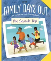 Familienausflüge: Der Ausflug ans Meer - Family Days Out: The Seaside Trip