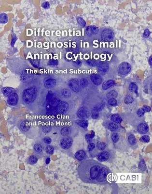 Differentialdiagnose in der Kleintierzytologie: Die Haut und Unterhaut - Differential Diagnosis in Small Animal Cytology: The Skin and Subcutis