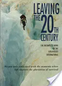 Das 20. Jahrhundert verlassen: Das unvollständige Werk der Situationistischen Internationale - Leaving the 20th Century: The Incomplete Work of the Situationist International