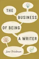 Das Geschäft des Schriftstellerseins - The Business of Being a Writer