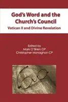 Gottes Wort und das Konzil der Kirche: Vatikanum II und die göttliche Offenbarung - God's Word and the Church's Council: Vatican II and Divine Revelation