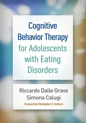 Kognitive Verhaltenstherapie für Heranwachsende mit Ess-Störungen - Cognitive Behavior Therapy for Adolescents with Eating Disorders