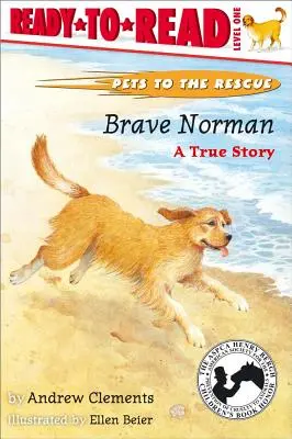 Der tapfere Norman: Eine wahre Geschichte (Ready-To-Read Level 1) - Brave Norman: A True Story (Ready-To-Read Level 1)