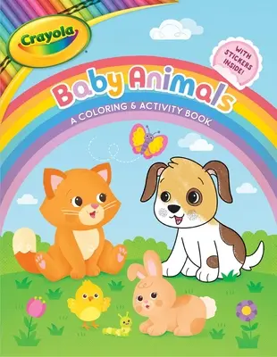 Crayola Baby-Tiere: Ein Mal- und Aktivitätsbuch - Crayola Baby Animals: A Coloring & Activity Book