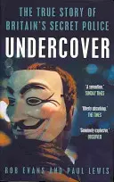 Undercover - Die wahre Geschichte der britischen Geheimpolizei - Undercover - The True Story of Britain's Secret Police