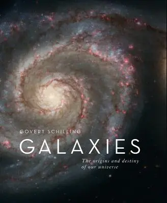 Galaxien: Geburt und Schicksal unseres Universums - Galaxies: Birth and Destiny of Our Universe