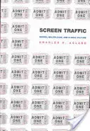 Bildschirmverkehr: Filme, Multiplexe und globale Kultur - Screen Traffic: Movies, Multiplexes, and Global Culture