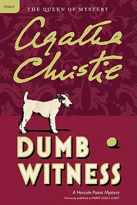 Der stumme Zeuge: Ein Hercule Poirot-Krimi - Dumb Witness: A Hercule Poirot Mystery