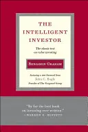 Intelligenter Investor: Der Klassiker unter den Value-Investments - Intelligent Investor: The Classic Text on Value Investing