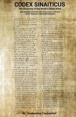 Codex Sinaiticus: Die Entdeckung der ältesten Bibel der Welt - Codex Sinaiticus: The Discovery of the World's Oldest Bible