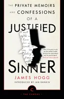 Die privaten Memoiren und Bekenntnisse eines rechtschaffenen Sünders - The Private Memoirs and Confessions of a Justified Sinner