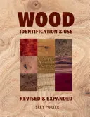 Holzidentifizierung und -verwendung - Wood Identification & Use