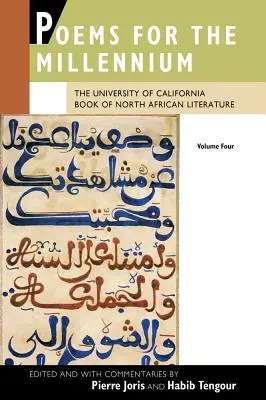 Gedichte für das Millennium, Band vier: Das Buch der Universität von Kalifornien zur nordafrikanischen Literatur - Poems for the Millennium, Volume Four: The University of California Book of North African Literature