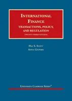 Internationales Finanzwesen - Transaktionen, Politik und Regulierung - International Finance - Transactions, Policy, and Regulation