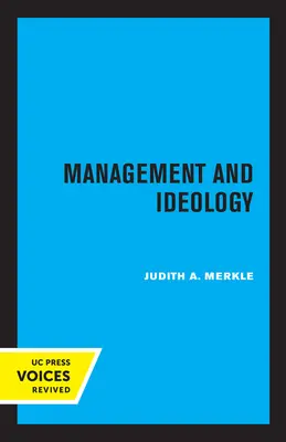 Management und Ideologie: Das Erbe der internationalen wissenschaftlichen Management-Bewegung - Management and Ideology: The Legacy of the International Scientific Management Movement