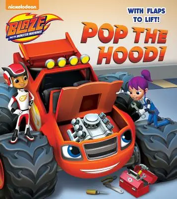 Pop the Hood! (Blaze und die Monstermaschinen) - Pop the Hood! (Blaze and the Monster Machines)
