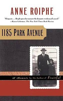 1185 Park Avenue: Eine Erinnerung - 1185 Park Avenue: A Memoir