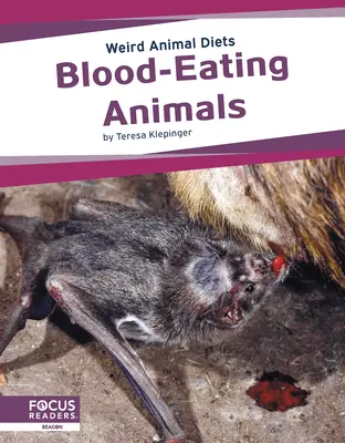 Blutfressende Tiere - Blood-Eating Animals