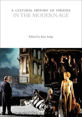 Eine Kulturgeschichte des Theaters in der Neuzeit - A Cultural History of Theatre in the Modern Age