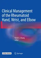 Klinisches Management der rheumatoiden Hand, des Handgelenks und des Ellbogens - Clinical Management of the Rheumatoid Hand, Wrist, and Elbow