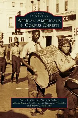 Afroamerikaner in Corpus Christi - African Americans in Corpus Christi