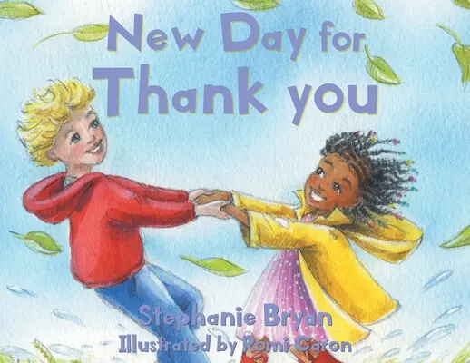 Ein neuer Tag zum Danken - New Day for Thank you