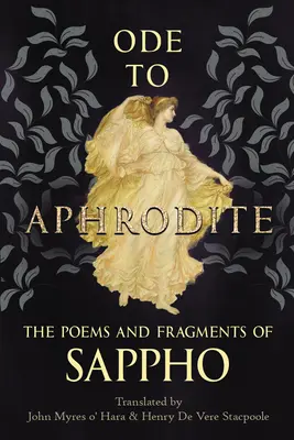 Ode an Aphrodite - Die Gedichte und Fragmente der Sappho - Ode to Aphrodite - The Poems and Fragments of Sappho