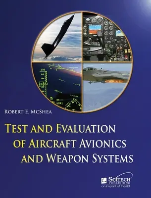 Test und Bewertung von Luftfahrtelektronik und Waffensystemen - Test and Evaluation of Aircraft Avionics and Weapon Systems