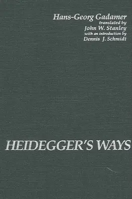 Heideggers Wege - Heidegger's Ways