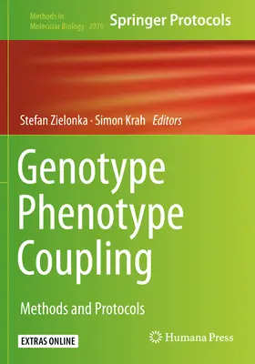 Genotyp-Phänotyp-Kopplung: Methoden und Protokolle - Genotype Phenotype Coupling: Methods and Protocols