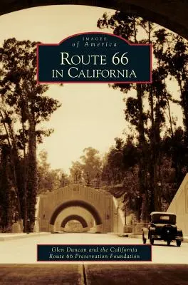 Die Route 66 in Kalifornien - Route 66 in California