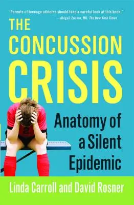 Gehirnerschütterungskrise: Anatomie einer stillen Epidemie - Concussion Crisis: Anatomy of a Silent Epidemic