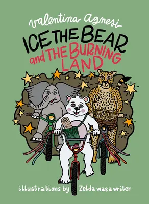 Eis der Bär und das brennende Land - Ice the Bear and the Burning Land