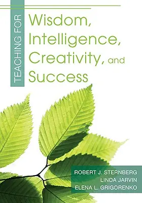 Lehren für Weisheit, Intelligenz, Kreativität und Erfolg - Teaching for Wisdom, Intelligence, Creativity, and Success