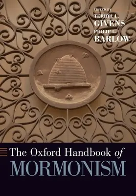 Das Oxford-Handbuch des Mormonismus - The Oxford Handbook of Mormonism