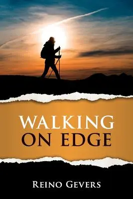 Wandern am Rande: Eine Pilgerreise nach Santiago - Walking on Edge: A Pilgrimage to Santiago