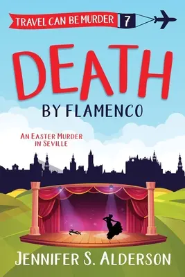 Tod durch Flamenco: Ein Ostermord in Sevilla - Death by Flamenco: An Easter Murder in Seville