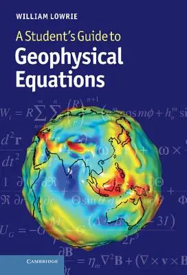 A Student's Guide to Geophysical Equations