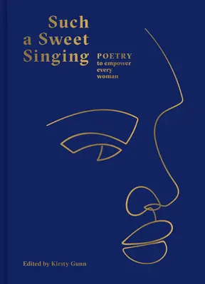 So ein süßer Gesang: Poesie zur Ermächtigung jeder Frau - Such a Sweet Singing: Poetry to Empower Every Woman