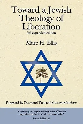 Auf dem Weg zu einer jüdischen Theologie der Befreiung: Vorwort von Desmond Tutu und Gustavo Gutierrez - Toward a Jewish Theology of Liberation: Foreword by Desmond Tutu and Gustavo Gutierrez
