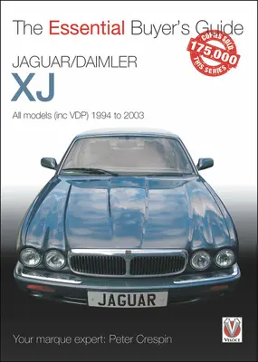 Jaguar/Daimler Xj: Alle Modelle (inkl. Vdp) 1994 bis 2003 - Jaguar/Daimler Xj: All Models (Inc Vdp) 1994 to 2003