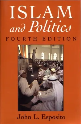Islam und Politik: Vierte Auflage - Islam and Politics: Fourth Edition