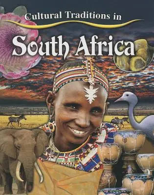 Kulturelle Traditionen in Südafrika - Cultural Traditions in South Africa