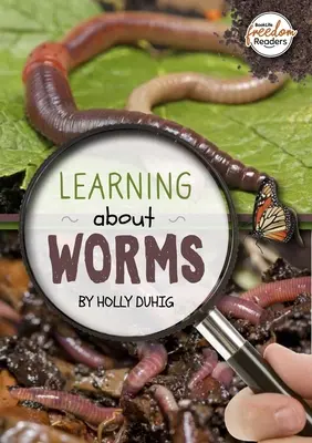 Lernen über Würmer - Learning about Worms