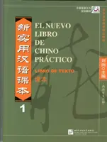 Neues praktisches Chinesischbuch Band 1 - Textbuch - El nuevo libro de chino practico vol.1 - Libro de texto