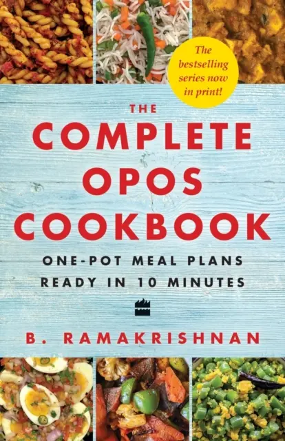 Das komplette Opos-Kochbuch: Ein-Topf-Mahlzeiten, fertig in 10 Minuten - The Complete Opos Cookbook: One-Pot Meal Plans Ready in 10 Minutes