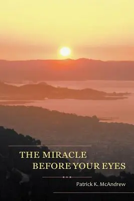 Das Wunder vor deinen Augen - The Miracle Before Your Eyes
