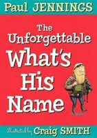 Unvergesslich Wie heißt er? - Unforgettable What's His Name